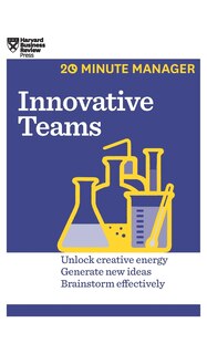 Front cover_Innovative Teams (HBR 20-Minute Manager Series)