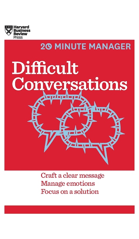 Couverture_Difficult Conversations (HBR 20-Minute Manager Series)