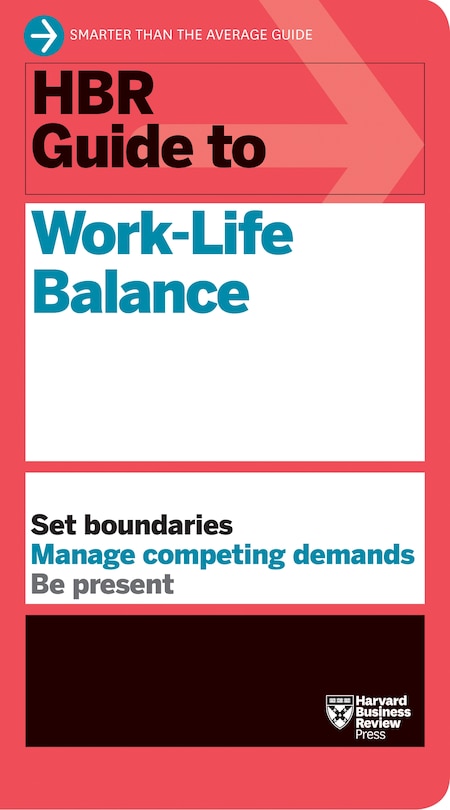 Front cover_Hbr Guide To Work-life Balance