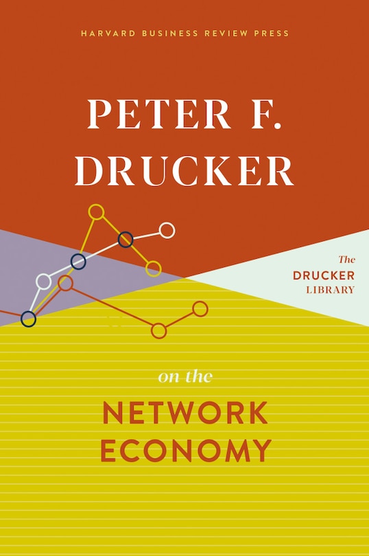 Front cover_Peter F. Drucker On The Network Economy