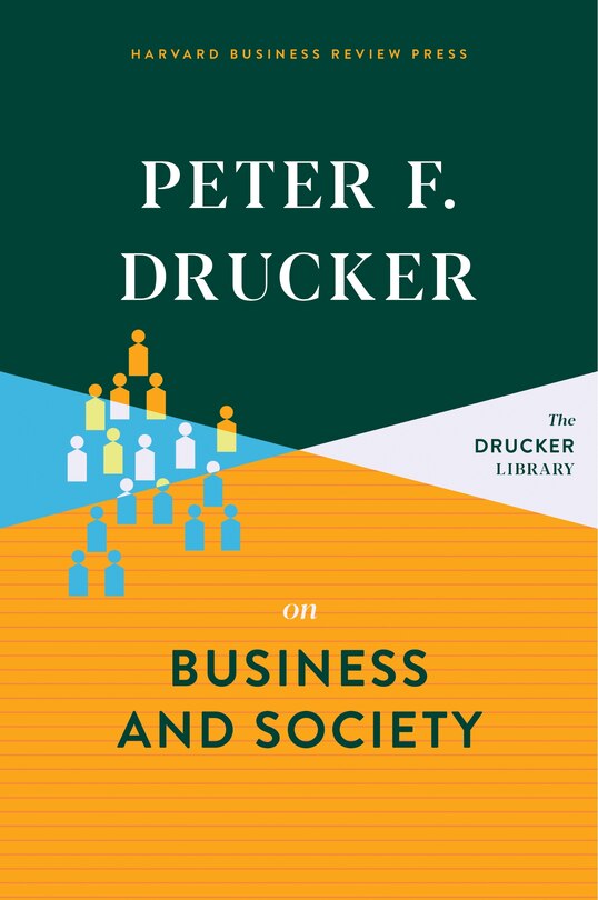 Couverture_Peter F. Drucker On Business And Society