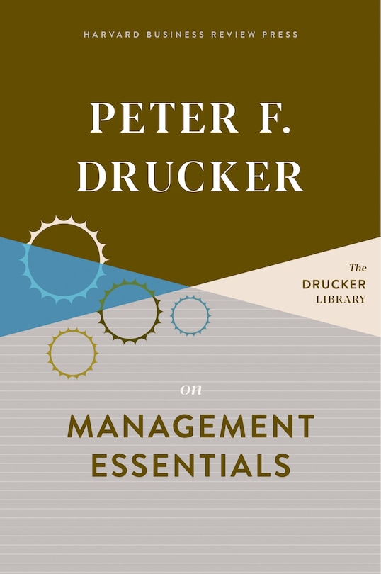 Front cover_Peter F. Drucker On Management Essentials
