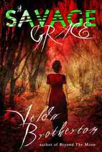 A Savage Grace by Velda Brotherton