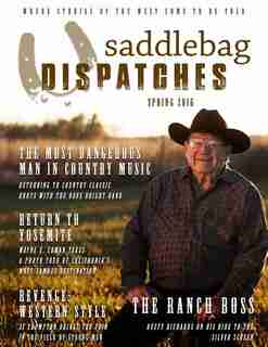 Saddlebag Dispatches-Spring, 2016 by Dusty Richards