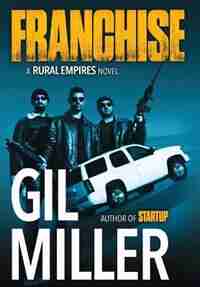 Franchise by Gil Miller