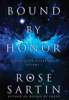 Bound by Honor by Rose Sartin
