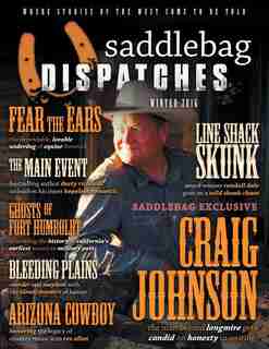 Saddlebag Dispatches-Winter 2016 by Dusty Richards