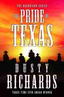 The Pride of Texas by Dusty Richards
