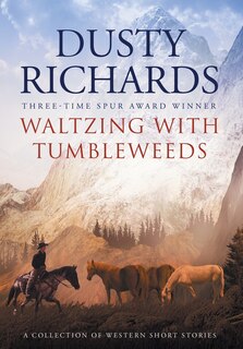 Couverture_Waltzing With Tumbleweeds