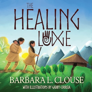Front cover_The Healing Lodge