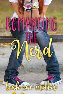 Couverture_Romancing The Nerd