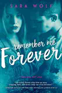 Remember Me Forever by Sara Wolf