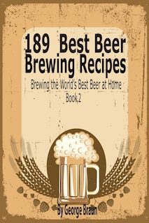 Couverture_189 Best Beer Brewing Recipes