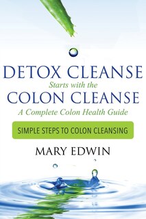 Couverture_Detox Cleanse Starts with the Colon Cleanse