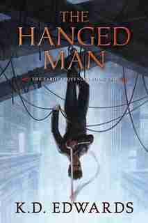 The Hanged Man by K. D. Edwards
