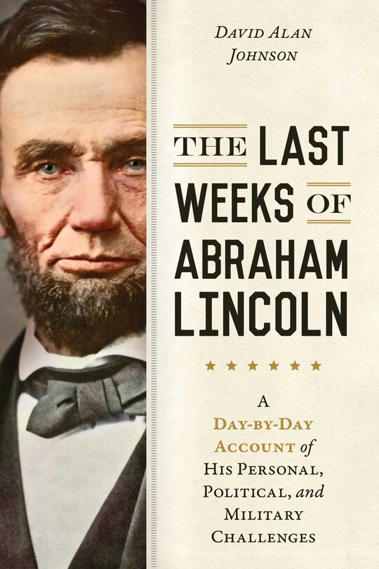 Couverture_Last Weeks of Abraham Lincoln
