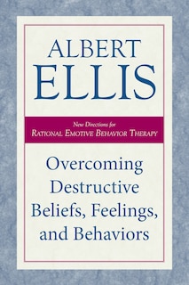 Couverture_Overcoming Destructive Beliefs, Feelings, and Behaviors