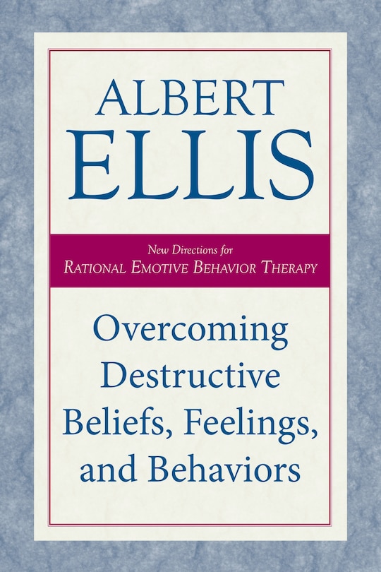 Couverture_Overcoming Destructive Beliefs, Feelings, and Behaviors