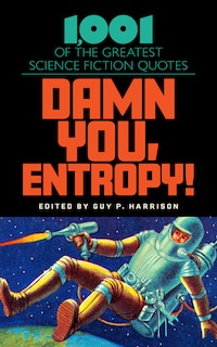Front cover_Damn You, Entropy!