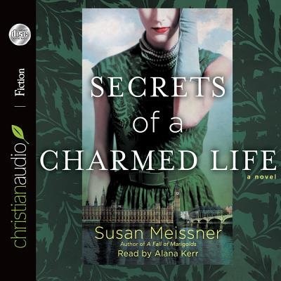 Secrets Of A Charmed Life: Unabridged