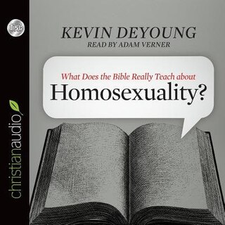 Front cover_What Does The Bible Really Teach About Homosexuality?