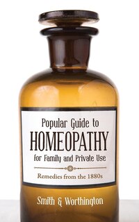Front cover_Popular Guide to Homeopathy for Family and Private Use