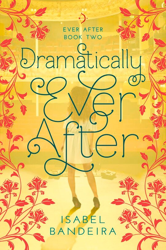 Dramatically Ever After: Ever After Book Two