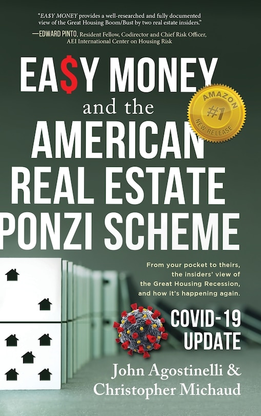 Front cover_EASY MONEY and the American Real Estate Ponzi Scheme