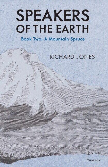Couverture_The Mountain Spruce (Speakers of the Earth, Volume 2)
