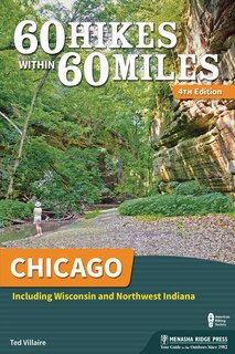 Front cover_60 Hikes Within 60 Miles: Chicago