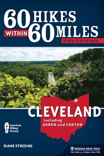 Front cover_60 Hikes Within 60 Miles: Cleveland