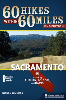 Front cover_60 Hikes Within 60 Miles: Sacramento