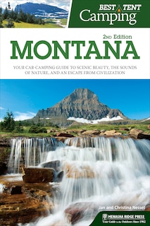Front cover_Best Tent Camping: Montana