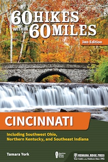 Front cover_60 Hikes Within 60 Miles: Cincinnati