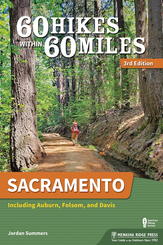 Front cover_60 Hikes Within 60 Miles: Sacramento