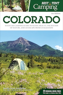 Front cover_Best Tent Camping: Colorado