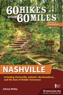 Front cover_60 Hikes Within 60 Miles: Nashville