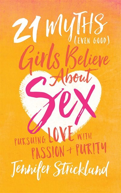 Couverture_21 Myths (even Good) Girls Believe About Sex
