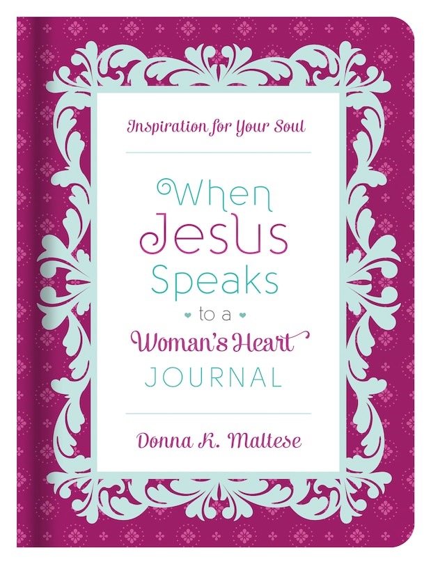 Front cover_When Jesus Speaks To A Woman's Heart Journal