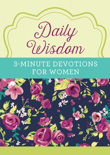 Front cover_Daily Wisdom: 3-minute Devotions For Women