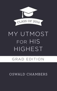 Front cover_My Utmost For His Highest 2016 Grad Edition