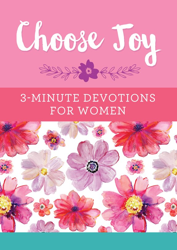 Front cover_Choose Joy: 3-minute Devotions For Women