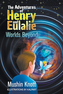 Front cover_The Adventures of Henry and Eulalie