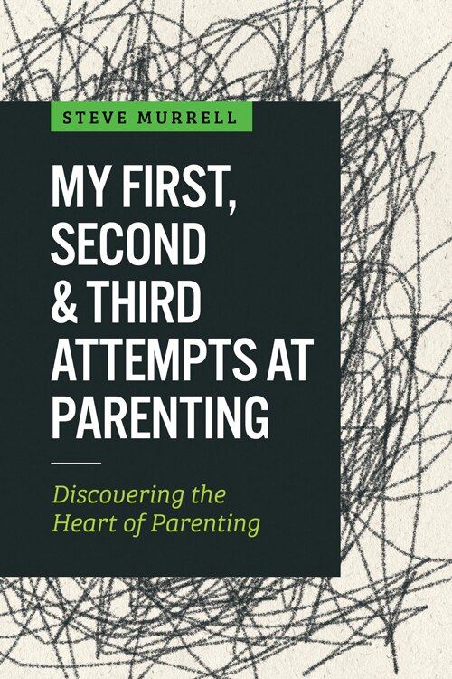 Front cover_My First, Second & Third Attempts at Parenting