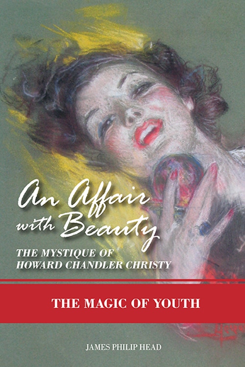 Front cover_An Affair with Beauty: The Mystique of Howard Chandler Christy