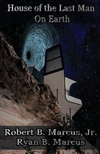 Front cover_House of the Last Man On Earth