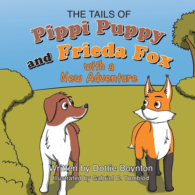 Front cover_The Tails of Pippi Pippy and Frieda Fox with a New Adventure