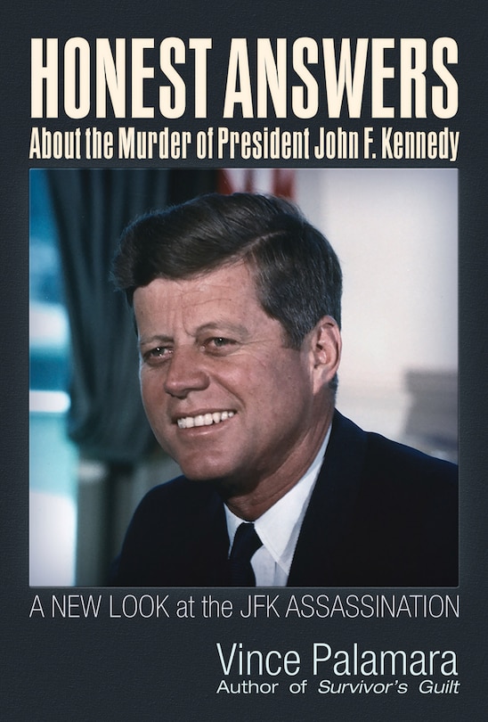 Front cover_Honest Answers About The Murder Of President John F. Kennedy