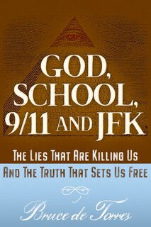 Front cover_God, School, 9/11 And Jfk