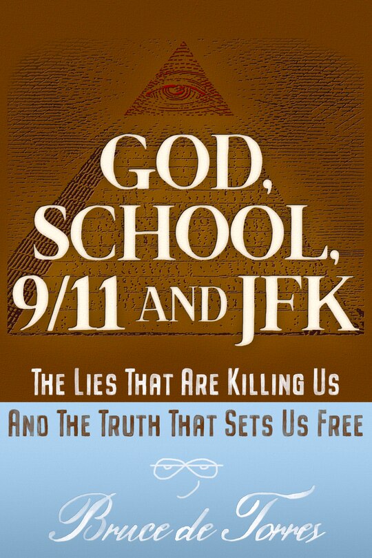 Front cover_God, School, 9/11 And Jfk